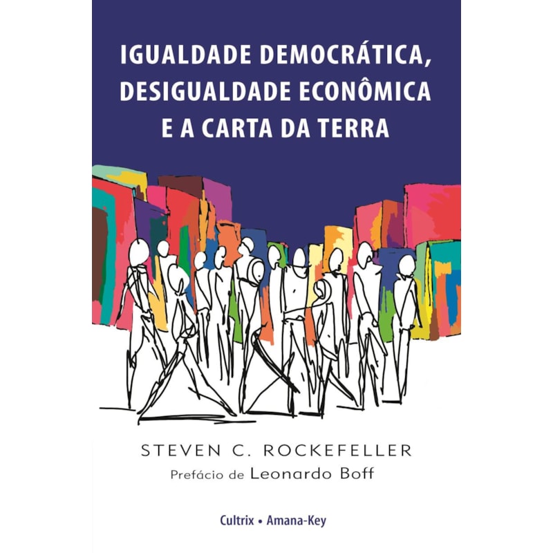 Igualdade democrática, desigualdade econômica e a carta da terra