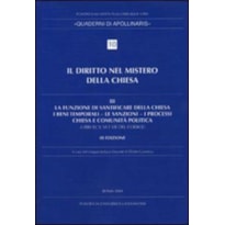 IL DIRITTO NEL MISTERO DELLA CHIESA. VOL. 3 - LA FUNZIONE DI SANTIFICARE DELLA CHIESA