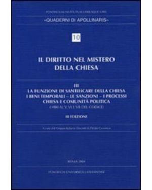 IL DIRITTO NEL MISTERO DELLA CHIESA. VOL. 3 - LA FUNZIONE DI SANTIFICARE DELLA CHIESA