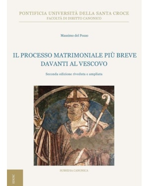 IL PROCESSO MATRIMONIALE PIÙ BREVE DAVANTI AL VESCOVO. EDIZ. AMPLIATA