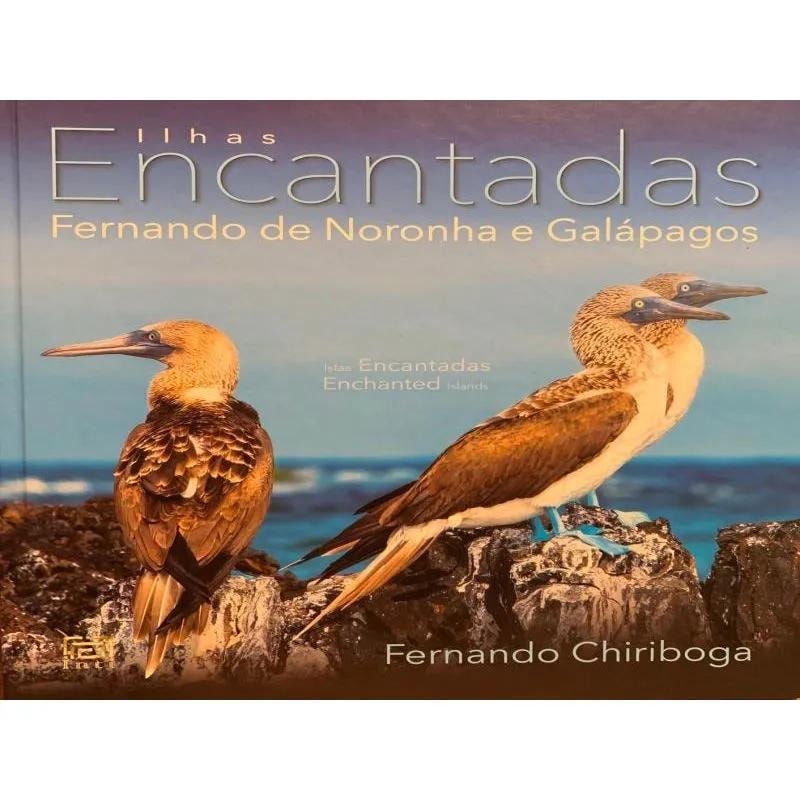 ILHAS ENCANTADAS - FRNANDO DE NORONHA E GALÁPAGOS