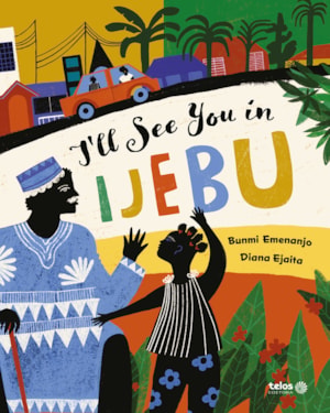 ILL SEE YOU IN IJEBU
