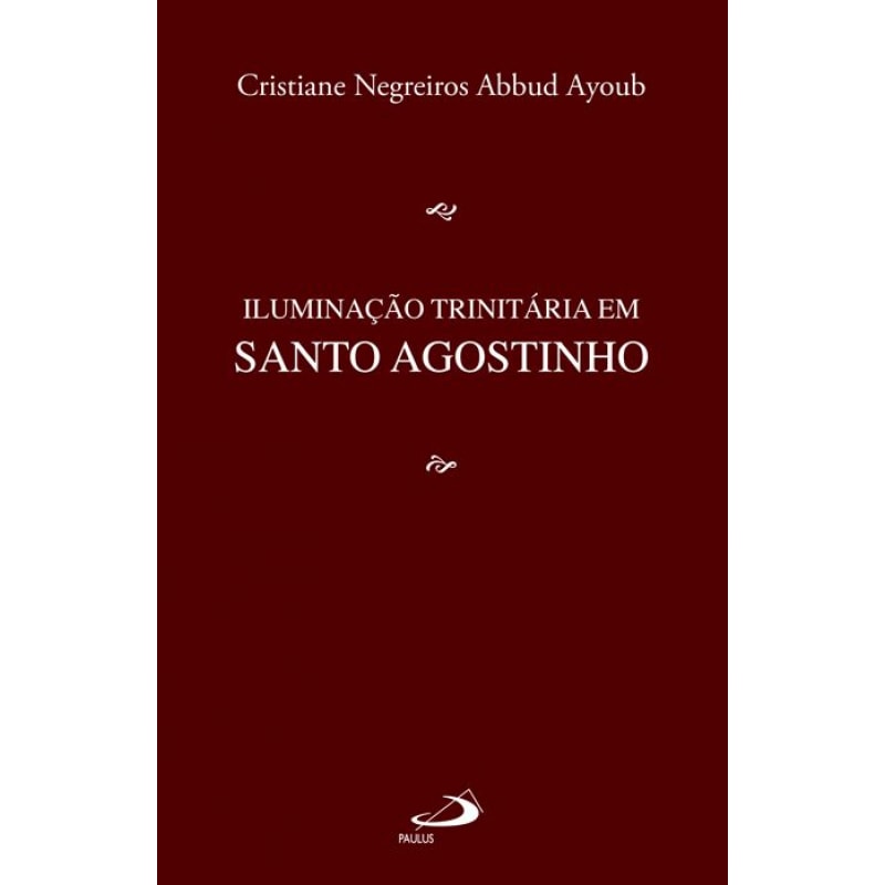 Iluminação trinitária em santo Agostinho