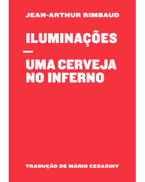 ILUMINAÇÕES / UMA CERVEJA NO INFERNO