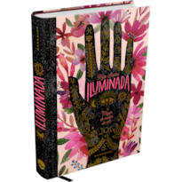 ILUMINADA: A MAGIA DE CUIDAR DE SI