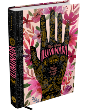 ILUMINADA: A MAGIA DE CUIDAR DE SI