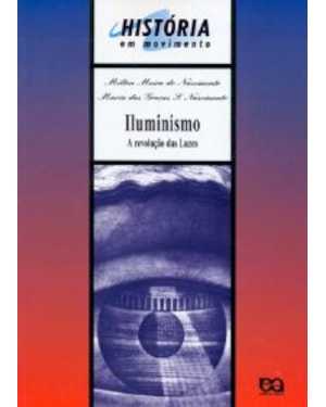 ILUMINISMO - A REVOLUCAO DAS LUZES