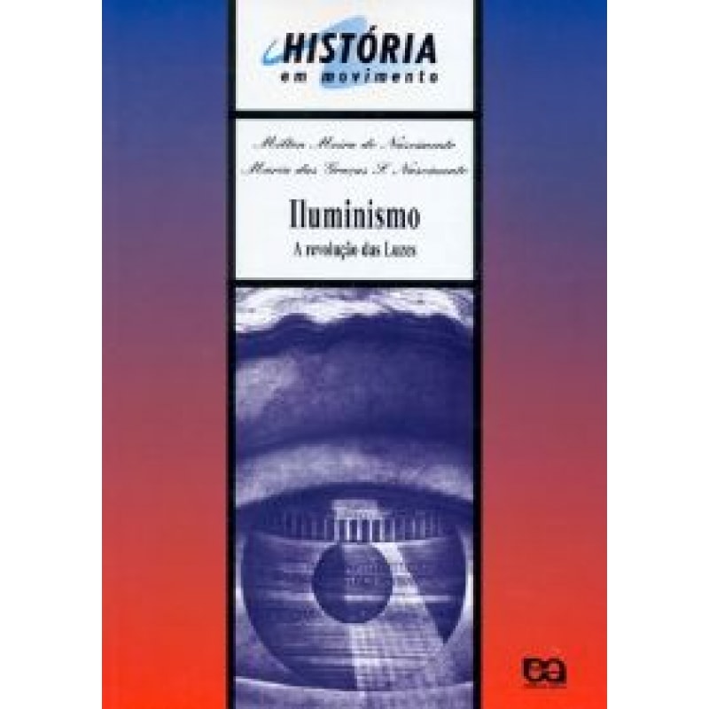 ILUMINISMO - A REVOLUCAO DAS LUZES