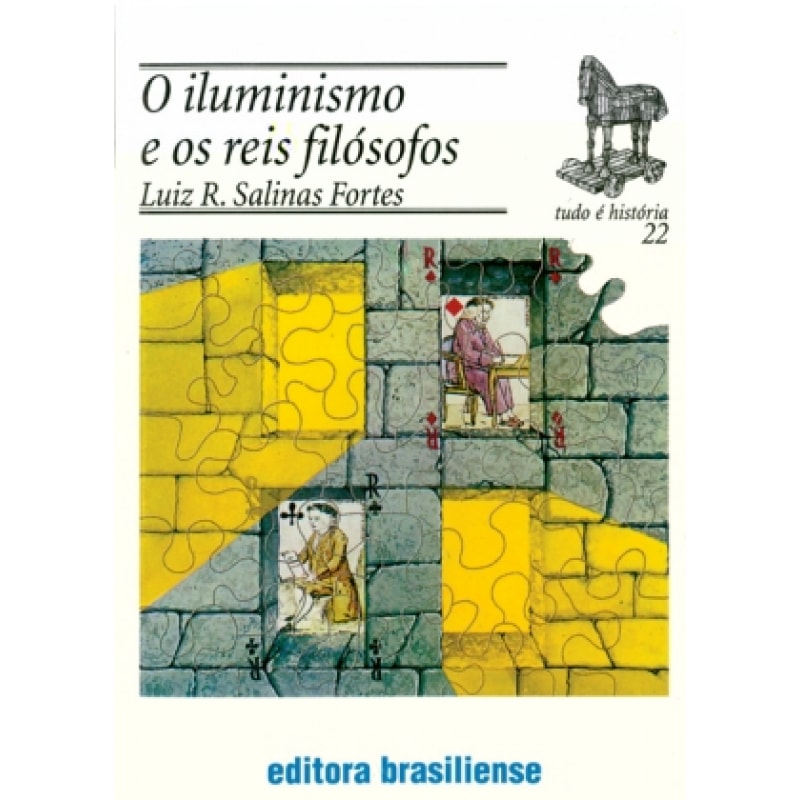 ILUMINISMO E OS REIS FILOSOFOS, O - TUDO E HISTORIA