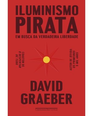 Iluminismo pirata: em busca da verdadeira liberdade