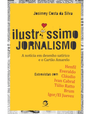 Ilustríssimo jornalismo: A notícia em desenho satírico e o Cartão Amarelo