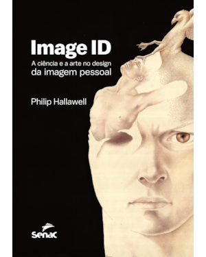 IMAGE ID: A CIÊNCIA E A ARTE NO DESIGN DA IMAGEM PESSOAL