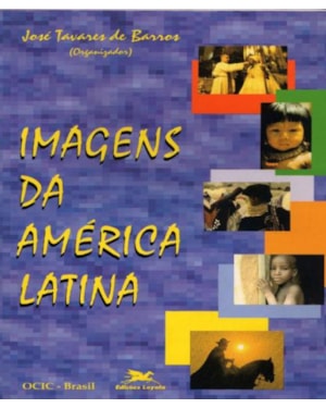 IMAGENS DA AMERICA LATINA - 1ª