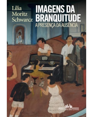 Imagens da branquitude: a presença da ausência