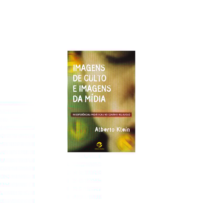 IMAGENS DE CULTO E IMAGENS DE MÍDIA - INTERFERÊNCIAS MIDIÁTICAS NO CENÁRIO RELIGIOSO