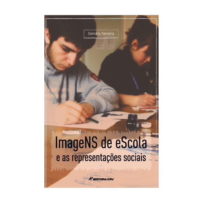 IMAGENS DE ESCOLA E AS REPRESENTAÇÕES SOCIAIS