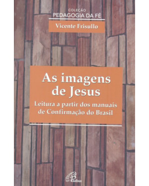 IMAGENS DE JESUS, AS