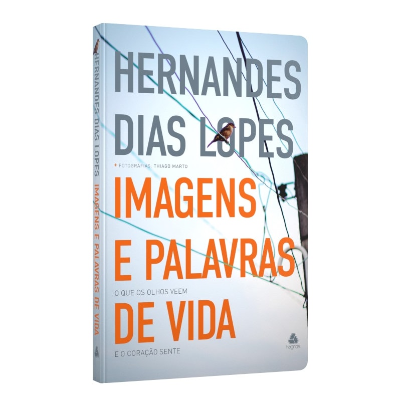Imagens e palavras de vida: o que os olhos vem o coração sente
