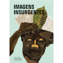 IMAGENS INSURGENTES IMAGENS INSURGENTES