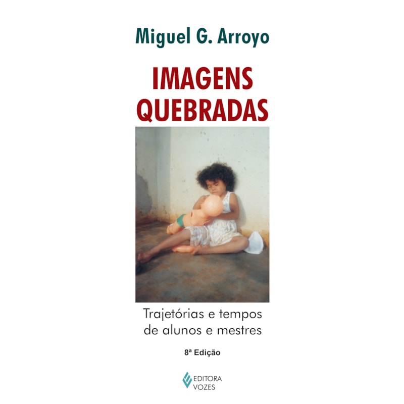 IMAGENS QUEBRADAS: TRAJETÓRIAS E TEMPOS DE ALUNOS E MESTRES