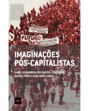 IMAGINAÇÕES PÓS-CAPITALISTAS