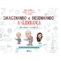 IMAGINANDO E DESENHANDO A LIDERANÇA