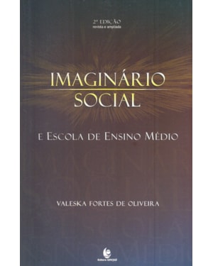 IMAGINARIO SOCIAL E ESCOLA DE ENSINO MEDIO - 2ª