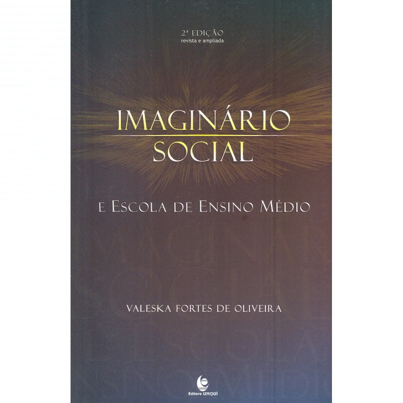 IMAGINARIO SOCIAL E ESCOLA DE ENSINO MEDIO - 2ª