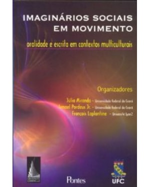 IMAGINARIOS SOCIAIS EM MOVIMENTO - ORALIDADE E...