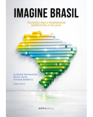 IMAGINE BRASIL: TRANSIÇÃO PARA A PROSPERIDADE SUSTENTÁVEL E INCLUSIVA