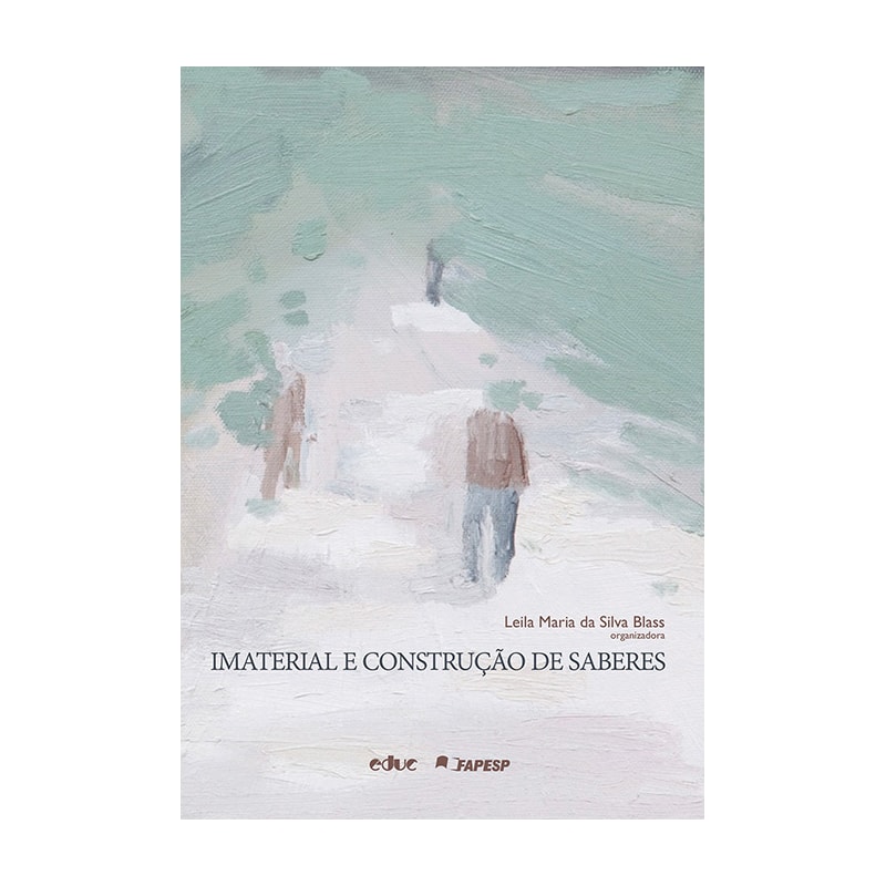 IMATERIAL E CONSTRUÇÃO DE SABERES