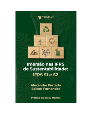 IMERSÃO NAS IFRS DE SUSTENTABILIDADE: IFRS S1 E S2