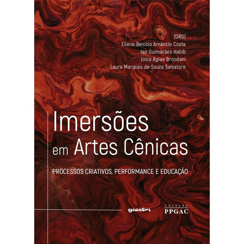 Imersões em artes cênicas - processos criativos, performance e educação