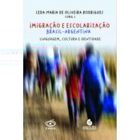 Imigração e escolarização Brasil - Argentina