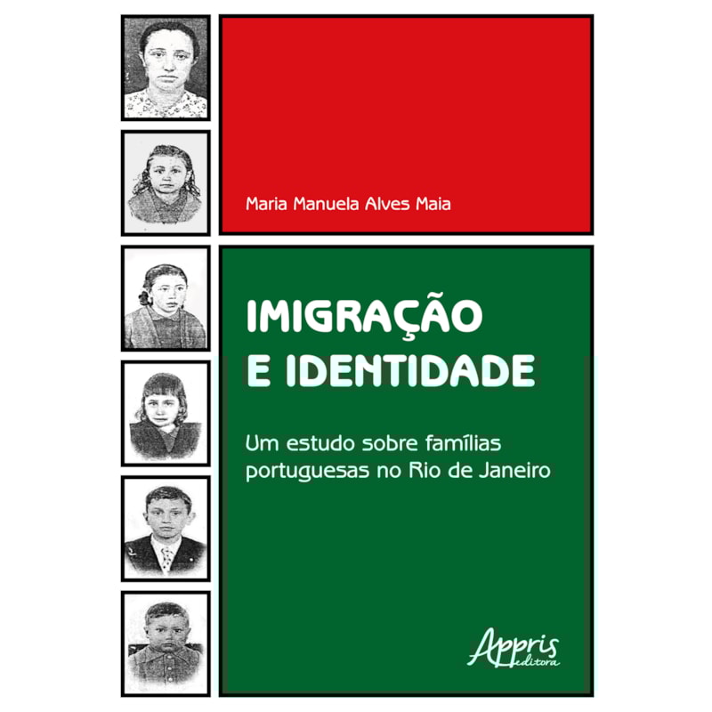 IMIGRAÇÃO E IDENTIDADE: UM ESTUDO SOBRE FAMÍLIAS PORTUGUESAS NO RIO DE JANEIRO