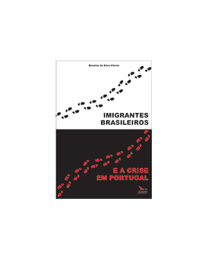 IMIGRANTES BRASILEIROS E A CRISE EM PORTUGAL