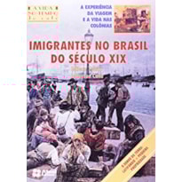 IMIGRANTES DO BRASIL DO SEC. XIX - 1