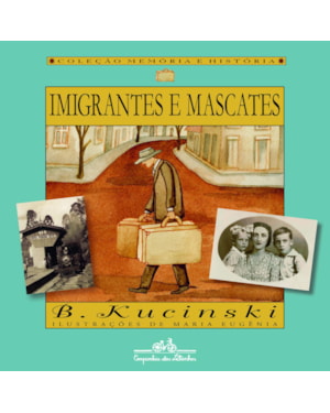 IMIGRANTES E MASCATES