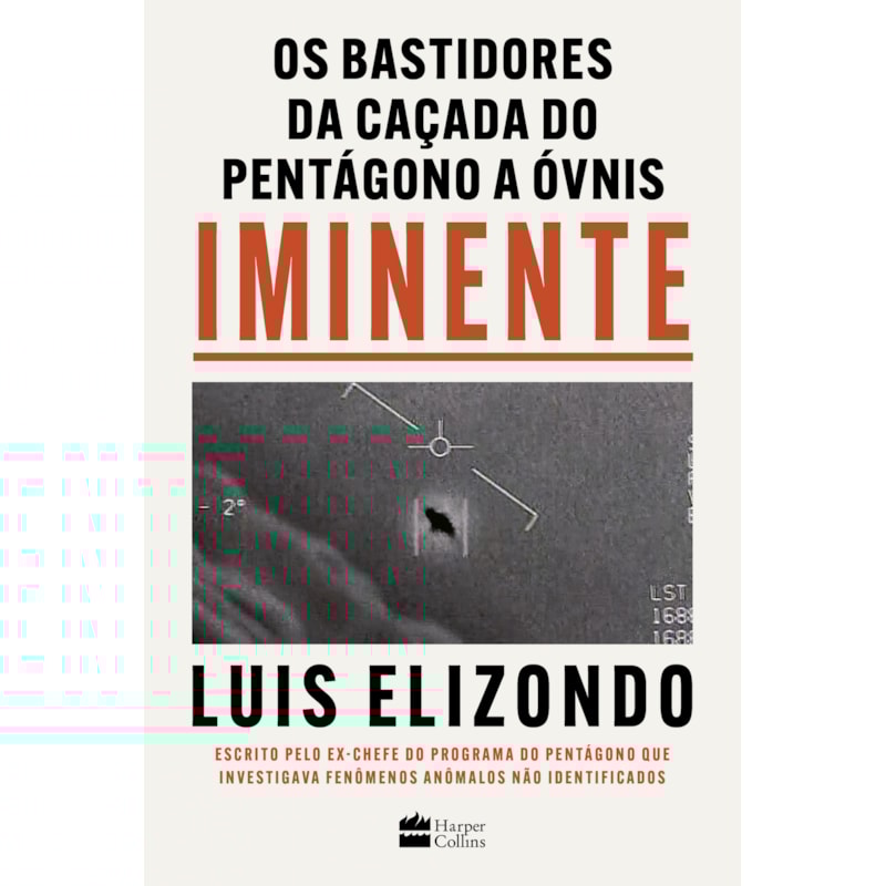 IMINENTE - OS BASTIDORES DA CAÇADA DO PENTÁGONO A ÓVNIS