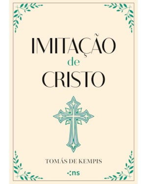 IMITAÇÃO DE CRISTO | TOMÁS DE KEMPIS | ACOMPANHA MARCA PÁGINA |