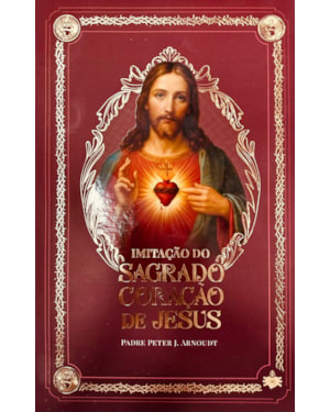IMITAÇÃO DO SAGRADO CORAÇÃO DE JESUS