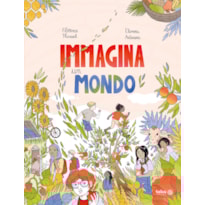 IMMAGINA UN MONDO