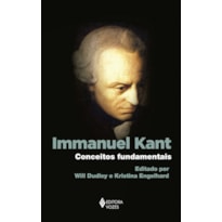 IMMANUEL KANT: CONCEITOS FUNDAMENTAIS