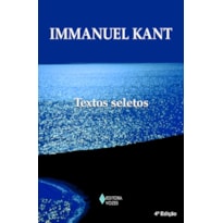 IMMANUEL KANT - TEXTOS SELETOS