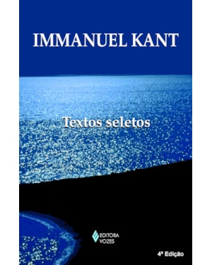 IMMANUEL KANT - TEXTOS SELETOS