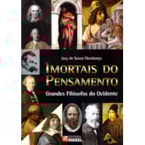 IMORTAIS DO PENSAMENTO - GRANDES FILÓSOFOS DO OCIDENTE