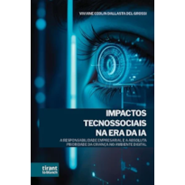 IMPACTOS TECNOSSOCIAIS NA ERA DA IA