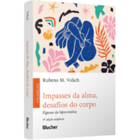 Impasses da alma, desafios do corpo: figuras da hipocondria