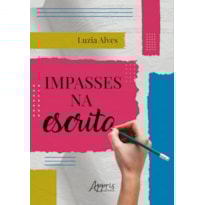 IMPASSES NA ESCRITA