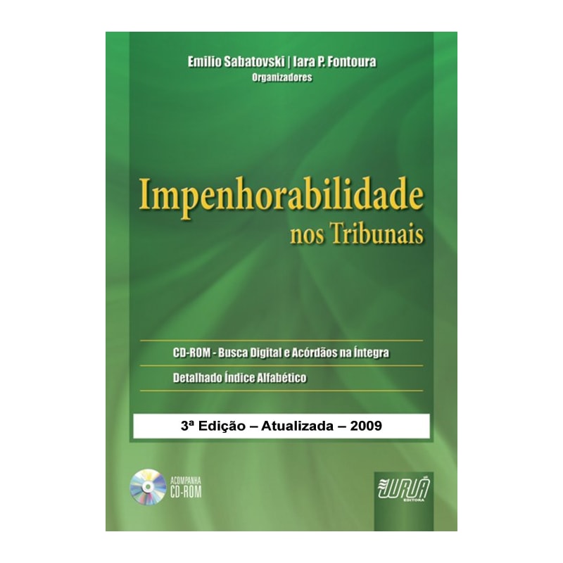 IMPENHORABILIDADE NOS TRIBUNAIS